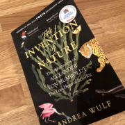 Cover of the featured book The Invention of Nature by Andrea Wulf